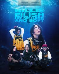 Billie Eilish - Hit Me Hard And Soft